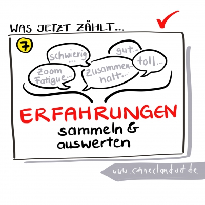 Was jetzt zählt (7)... Erfahrungen sammeln &amp; auswerten